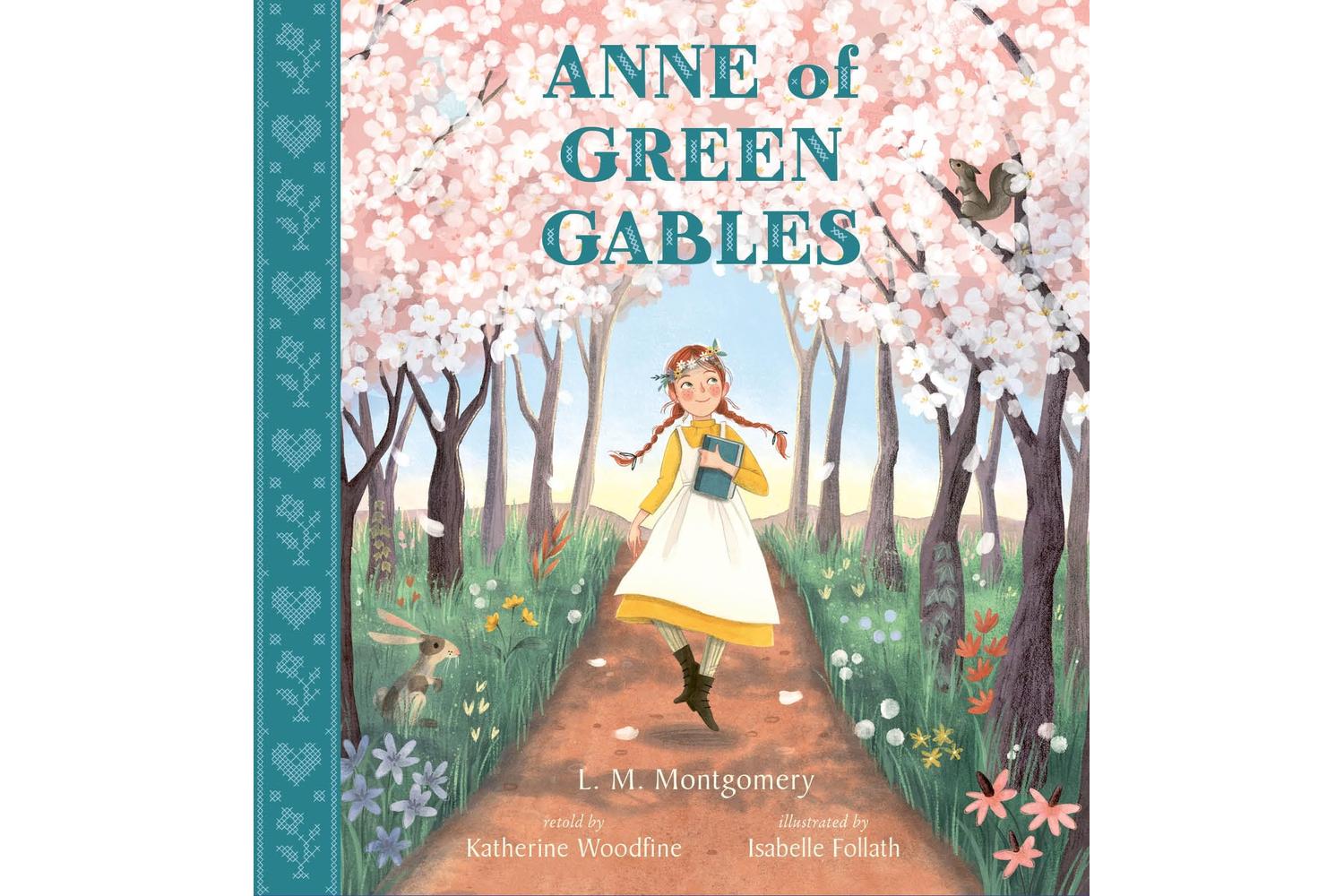 Nosy Crow Anne Of Green Gables- Classic Children's Literature, Enchanting Gift Edition Book