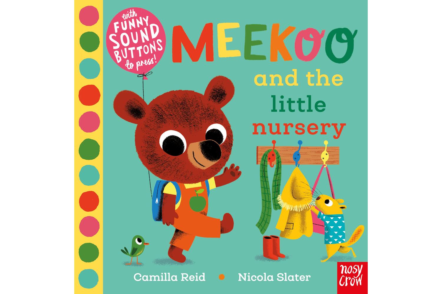Meekoo And The Little NurseryÂ—interactive Board Book By Nosy Crow, Kids Media, Fun & Reassuring Stories For Nursery-going Children